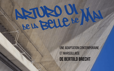 Arturo Ui de la Belle de Mai