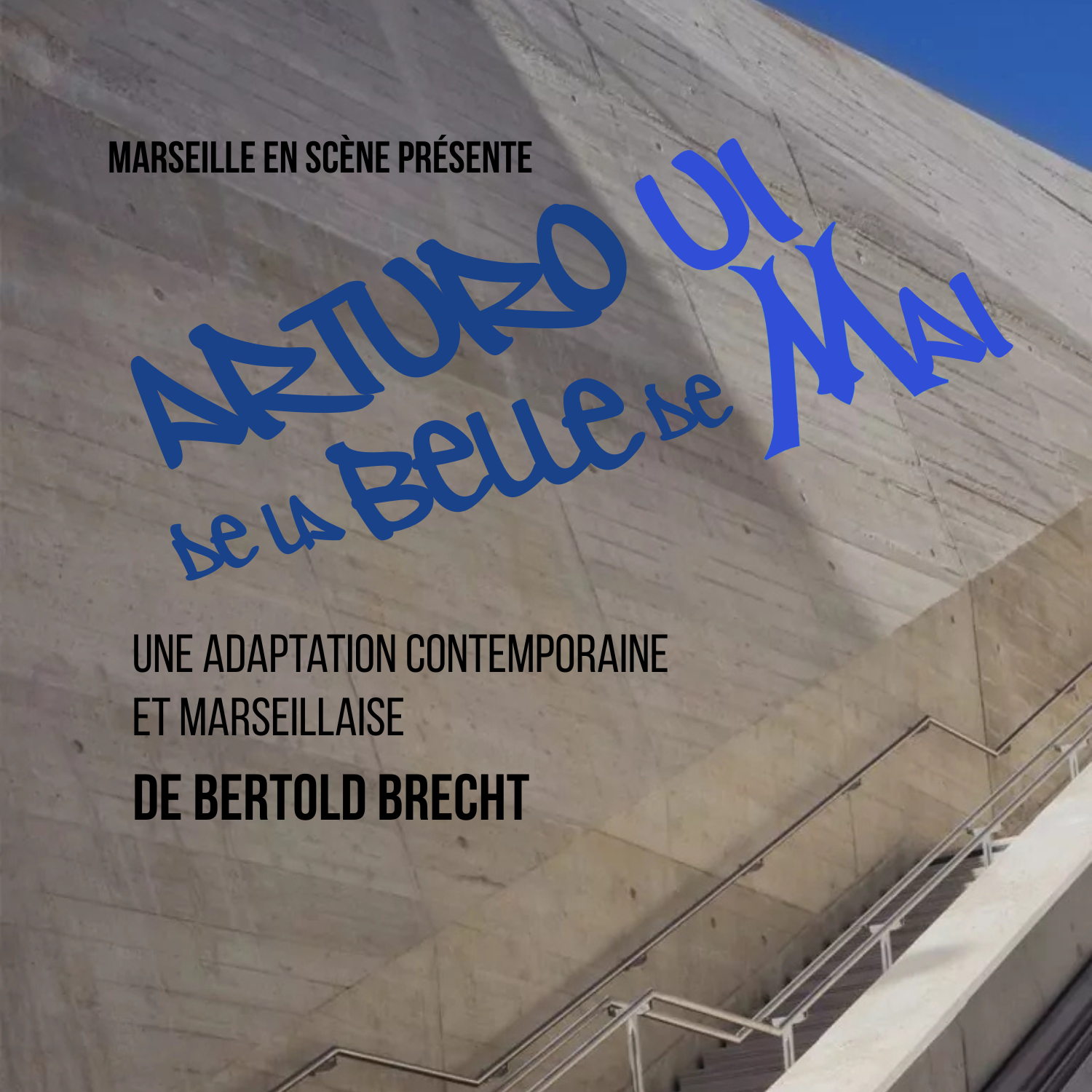 Arturo UI de la Belle de Mai